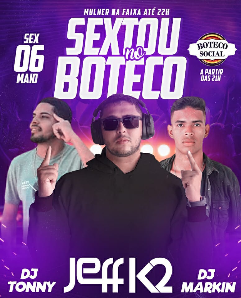 SEXTOU DO BOTECO - COM DJ´S